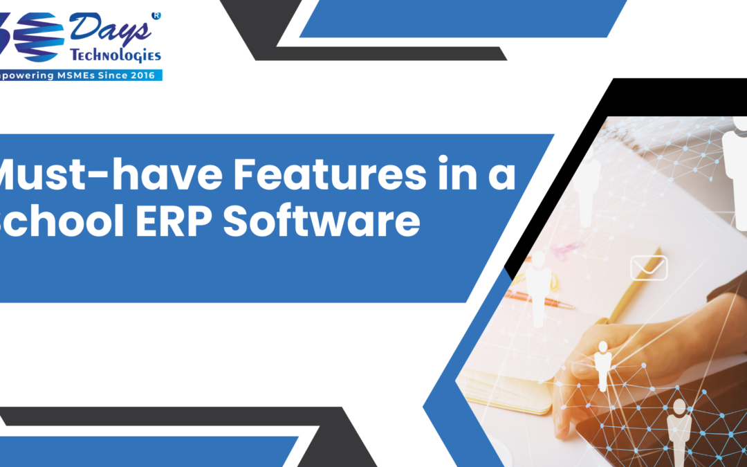 Must-have Features in a School ERP Software