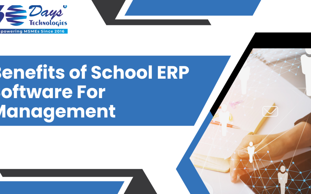 Benefits of School ERP Software